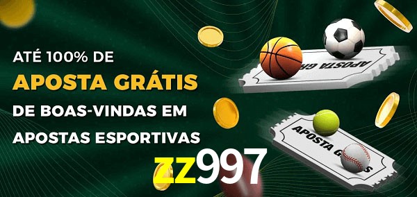 zz997 Ate 100% de Aposta Gratis